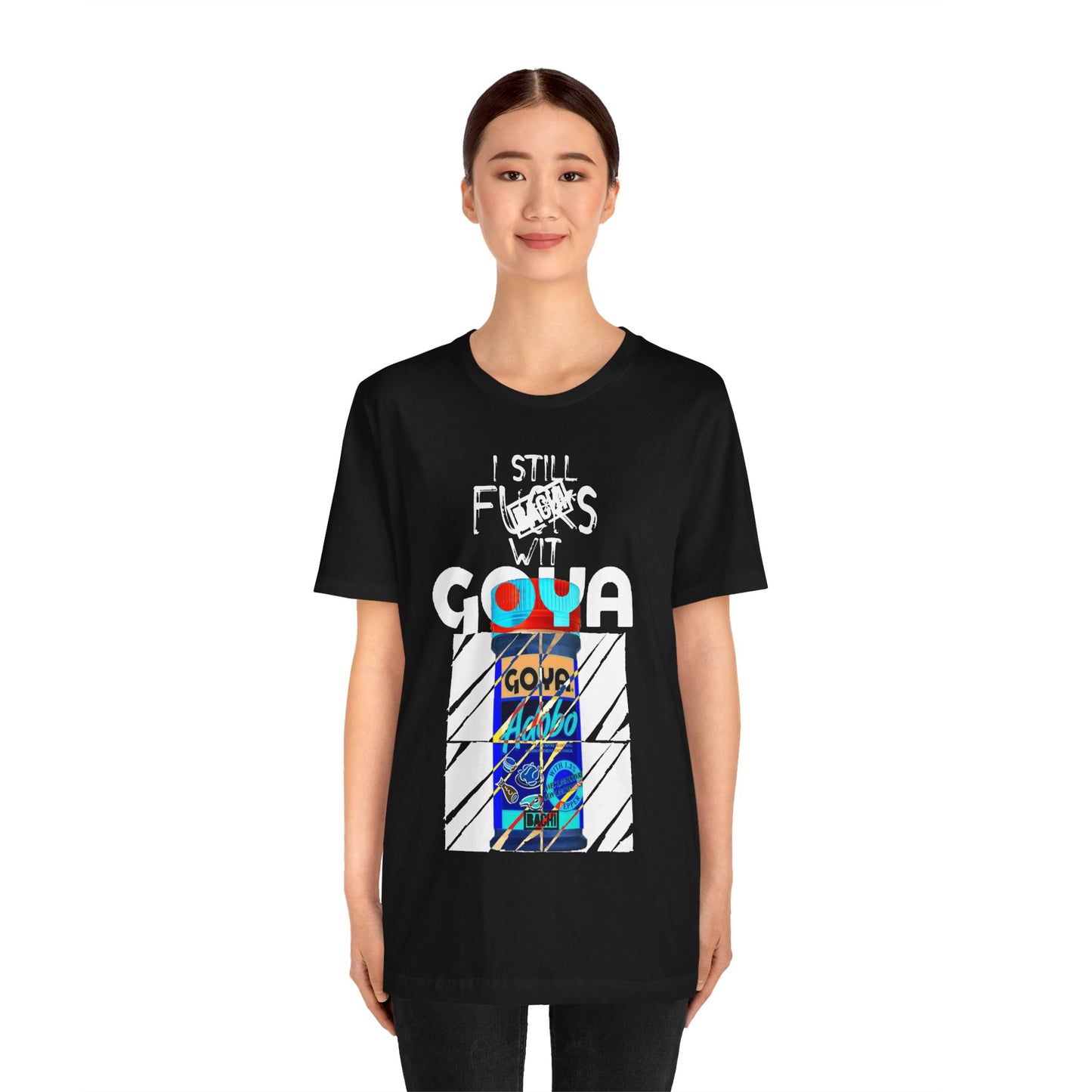 Unisex T-Shirt I Still F$%*s Goya