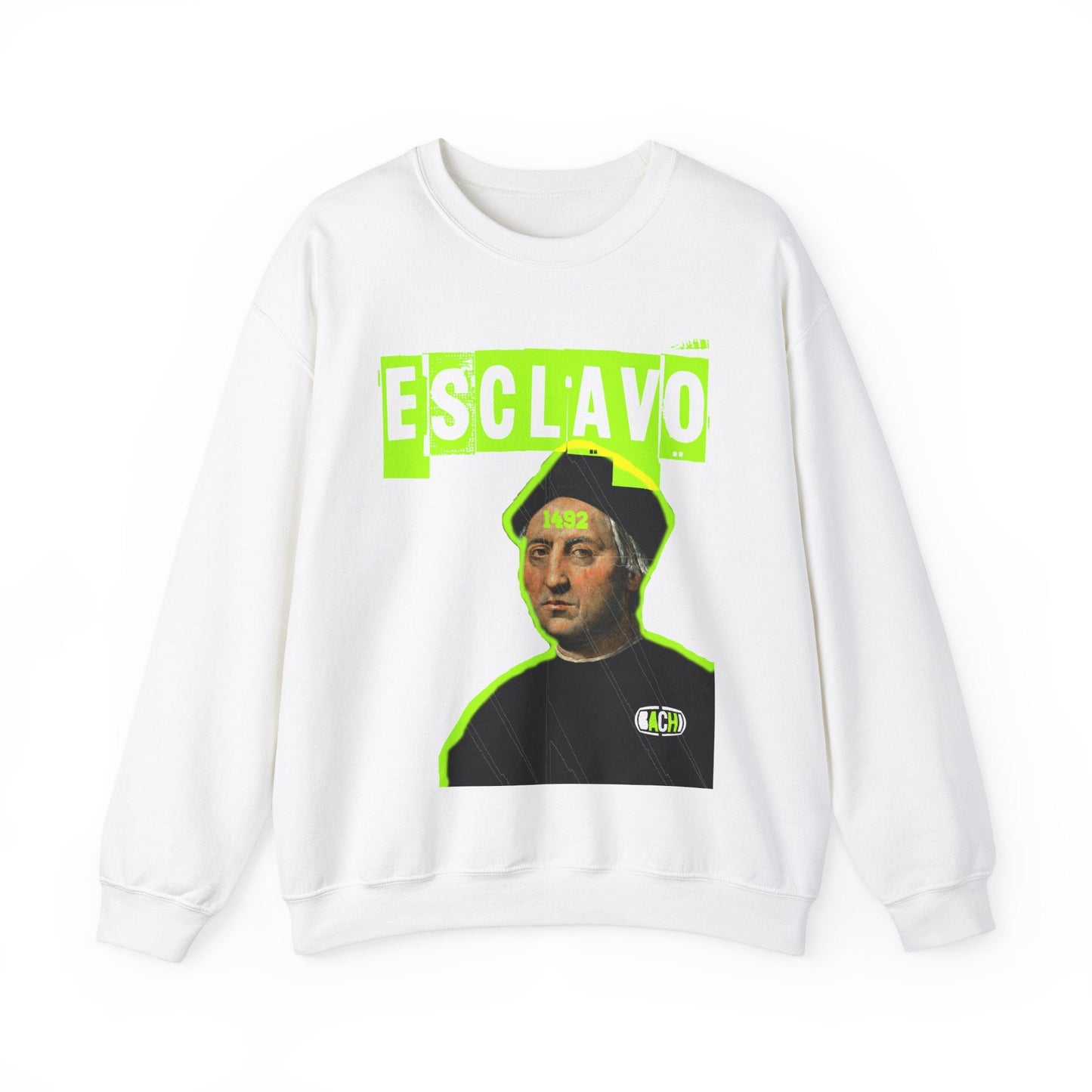 Unisex Sweatshirt Esclavo Colon Printify