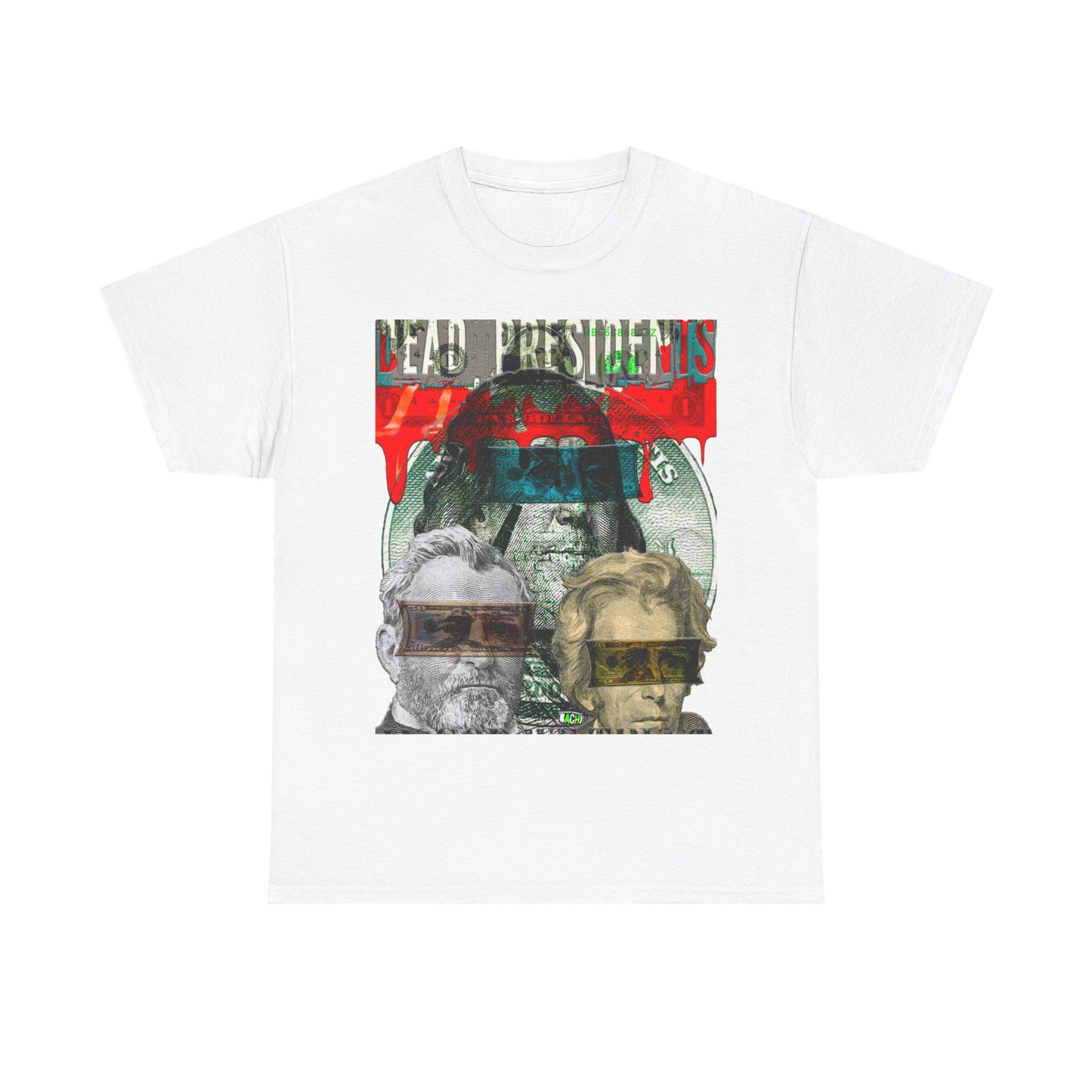 Unisex T-shirt Dead Presidents