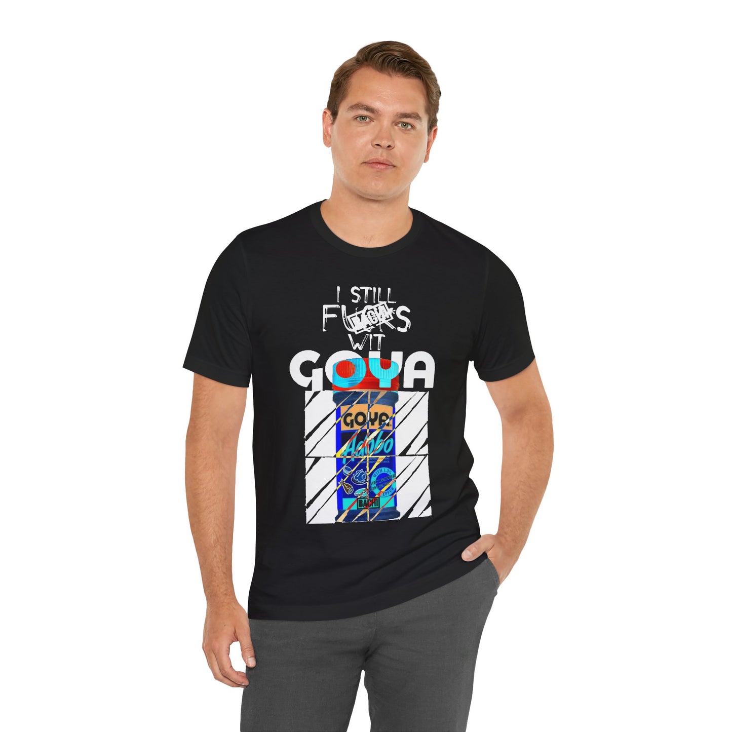 Unisex T-Shirt I Still F$%*s Goya