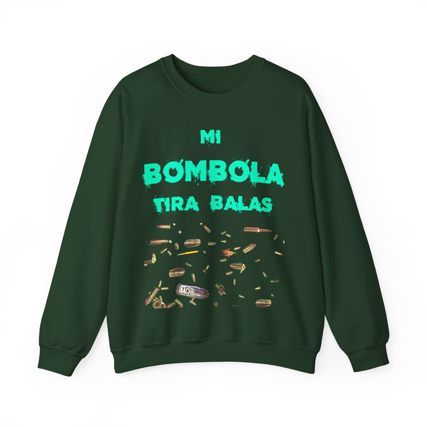 Unisex Sweatshirt Mi Bombola Tira Balas
