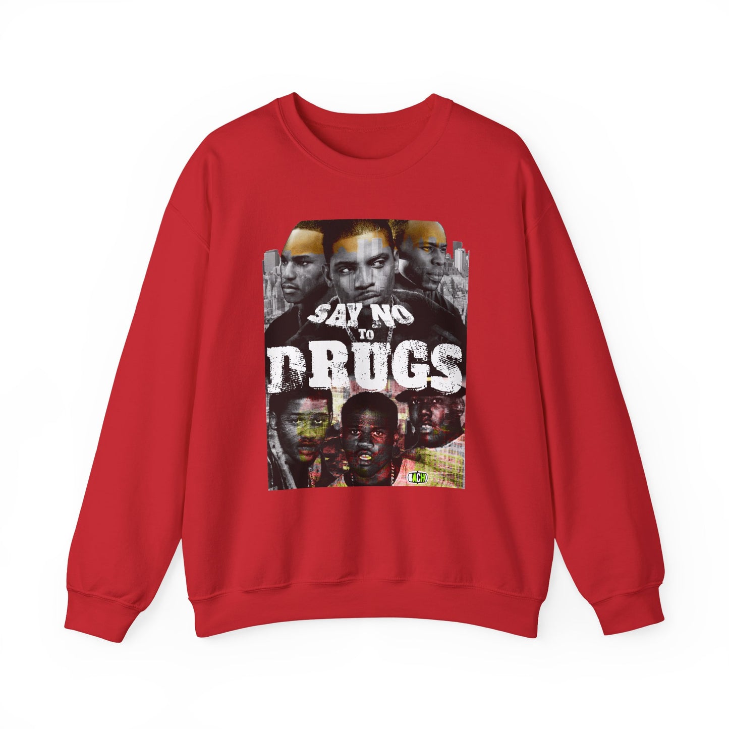 Unisex Crewneck Sweatshirt Paid in Full Say No To Drugs