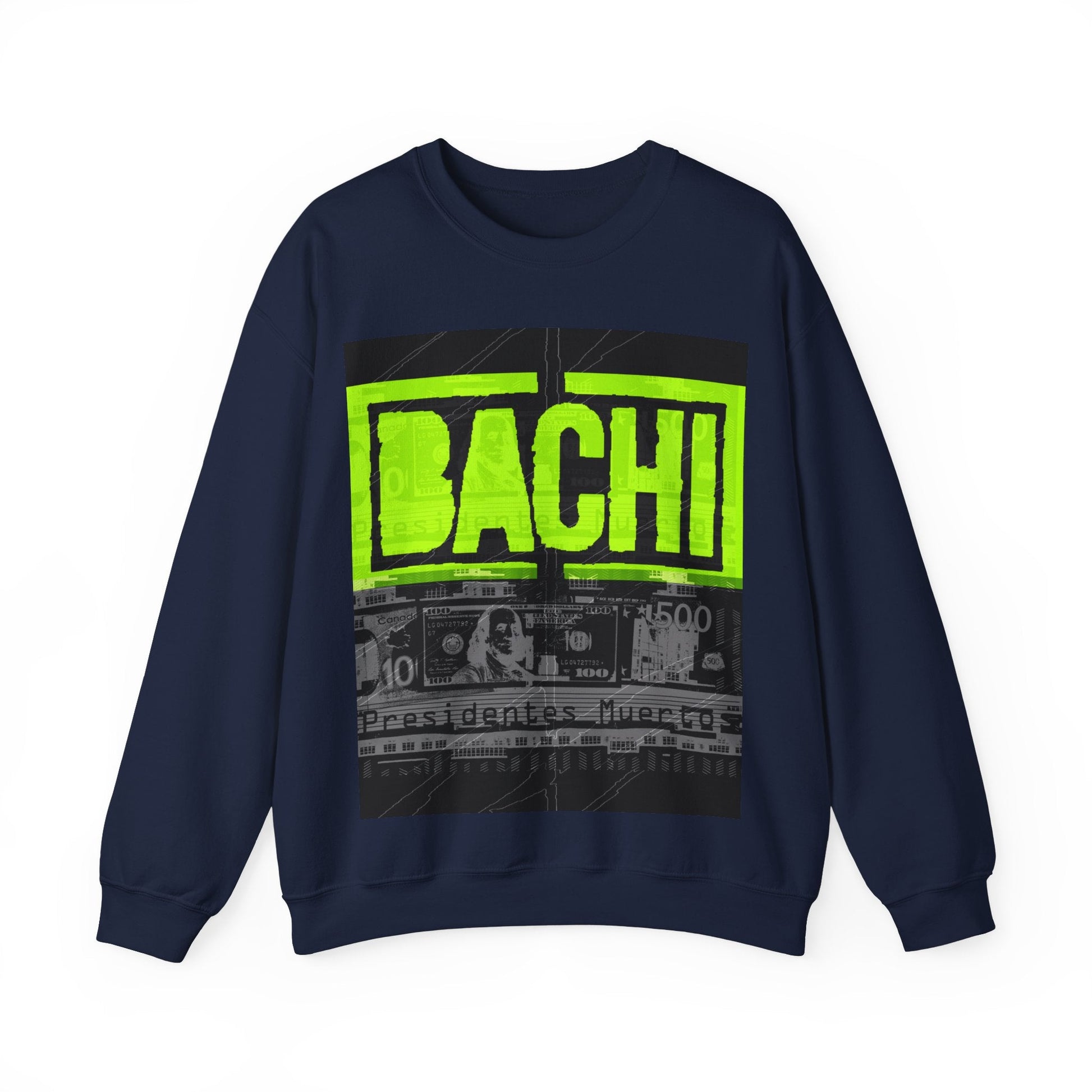 Unisex Sweatshirt Bachi President Muertos Printify