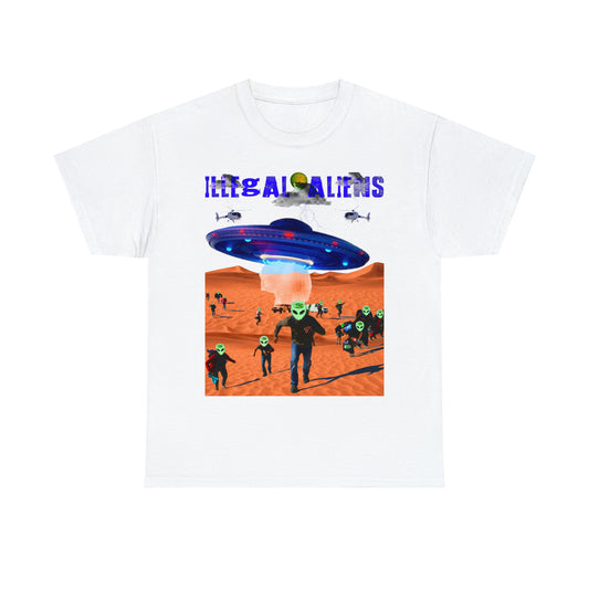 Unisex T-Shirt Illegal Aliens Alien Invasion