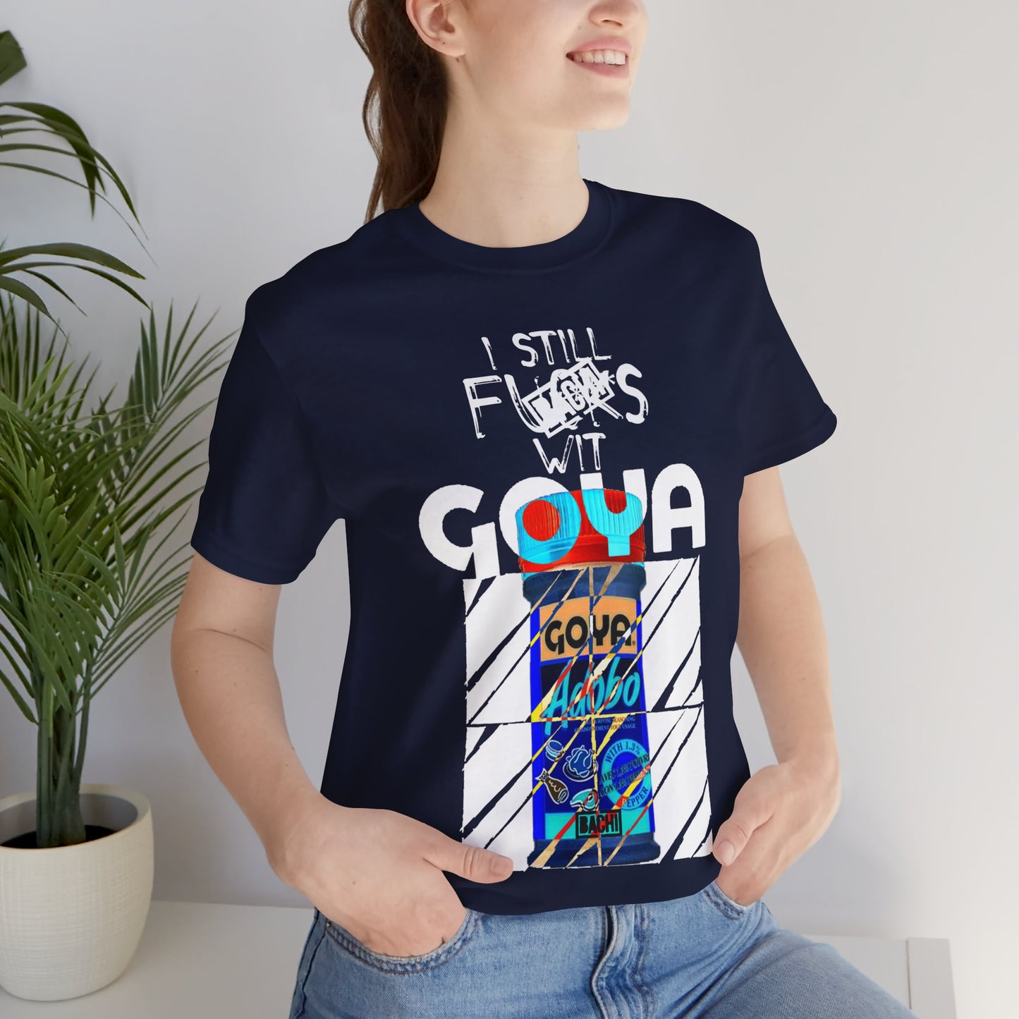 Unisex T-Shirt I Still F$%*s Goya