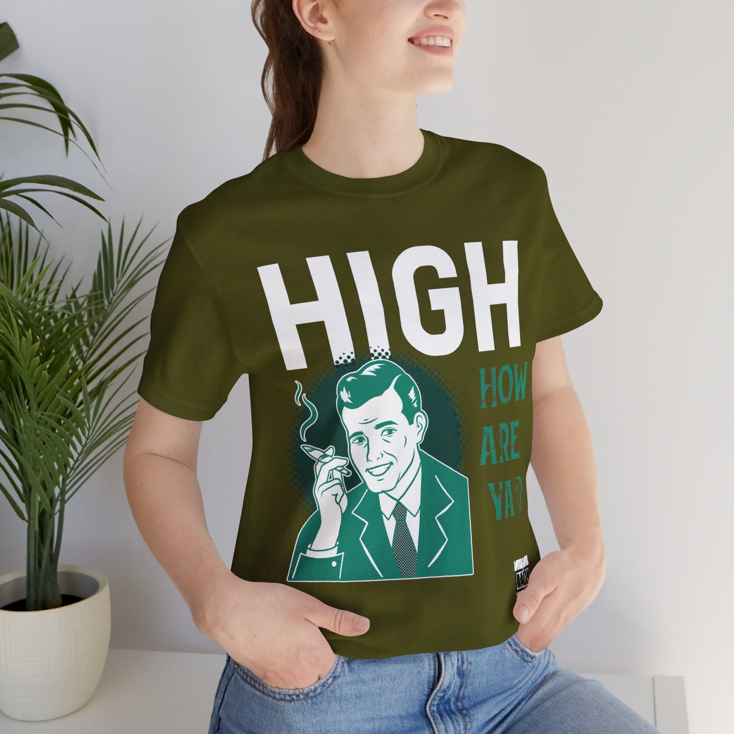 Unisex T-shirt High How Are Ya 420