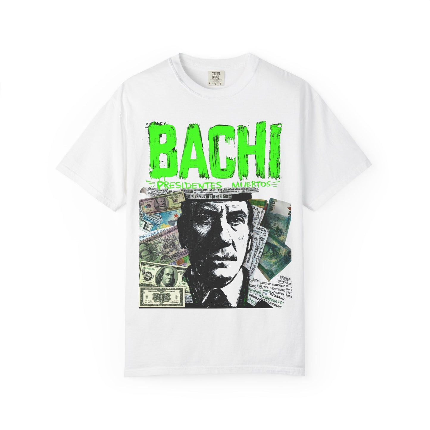T-Shirt Presidentes Muertos Money Cash BACHI Design