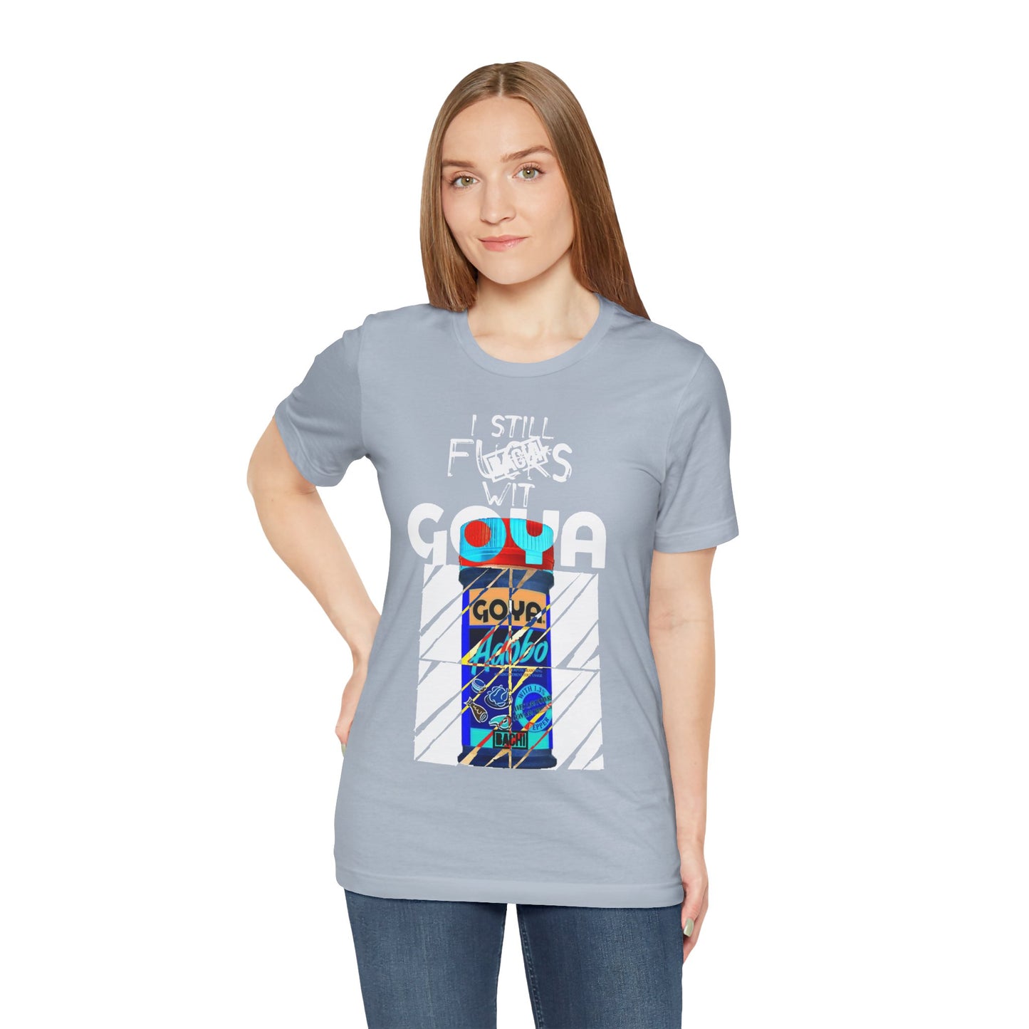 Unisex T-Shirt I Still F$%*s Goya