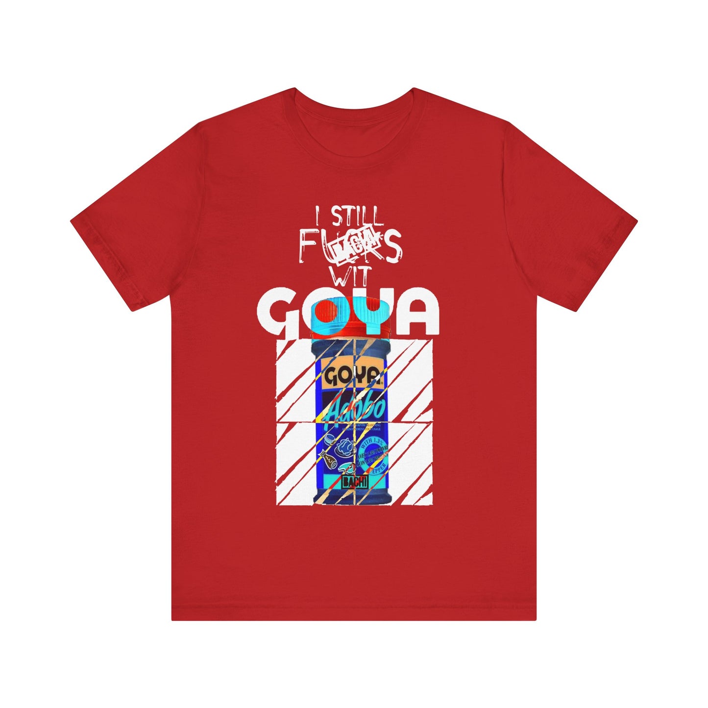 Unisex T-Shirt I Still F$%*s Goya