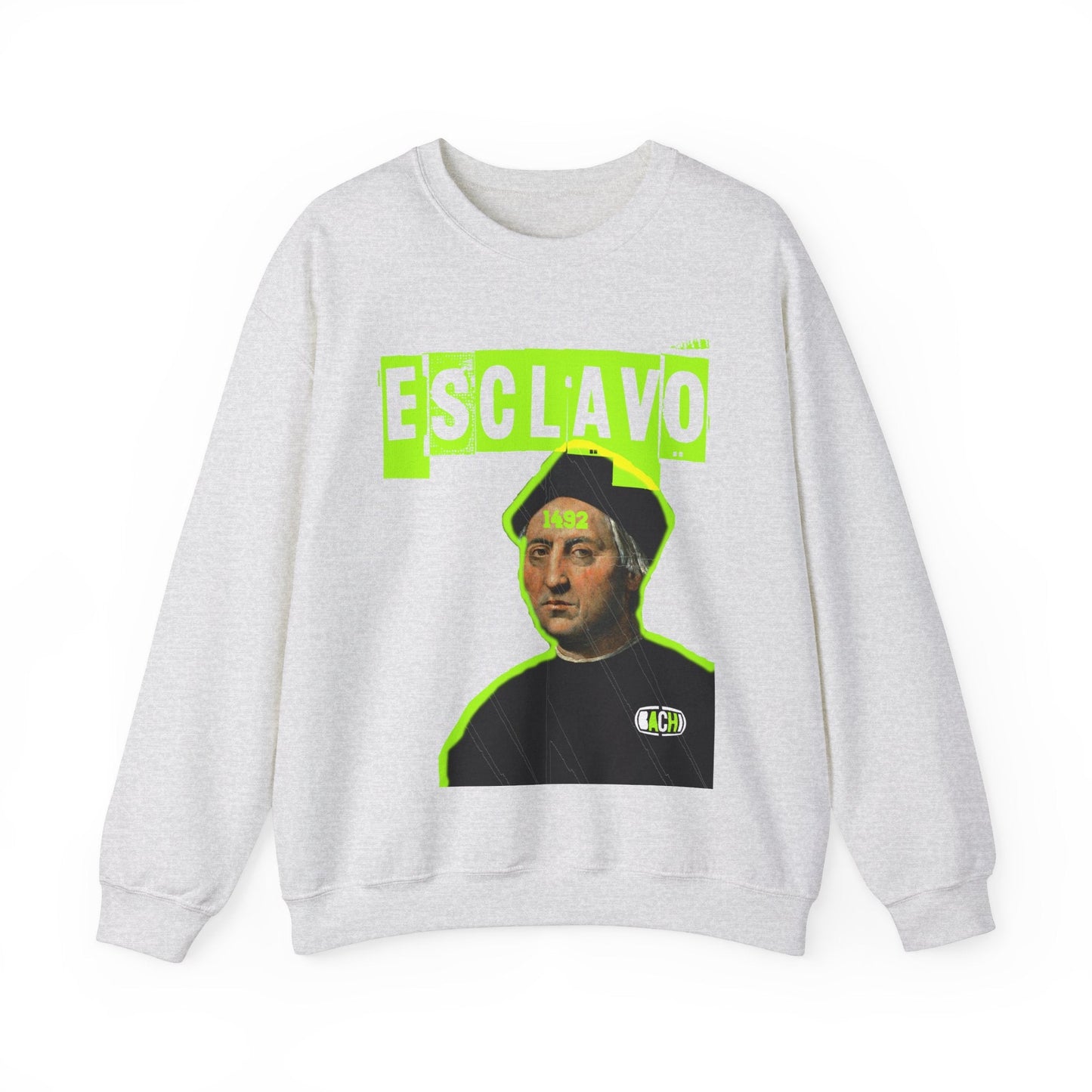 Unisex Sweatshirt Esclavo Colon Printify
