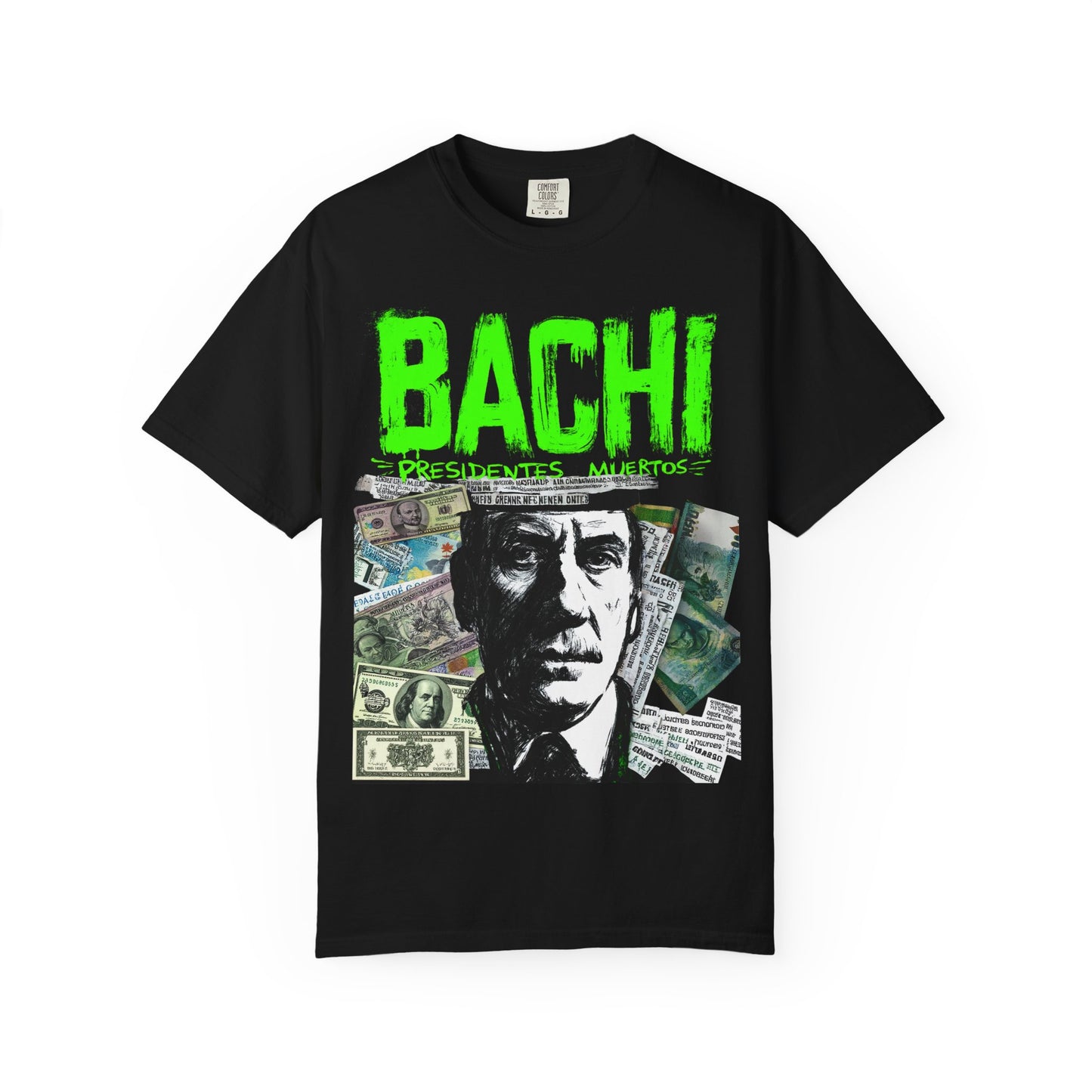 T-Shirt Presidentes Muertos Money Cash BACHI Design