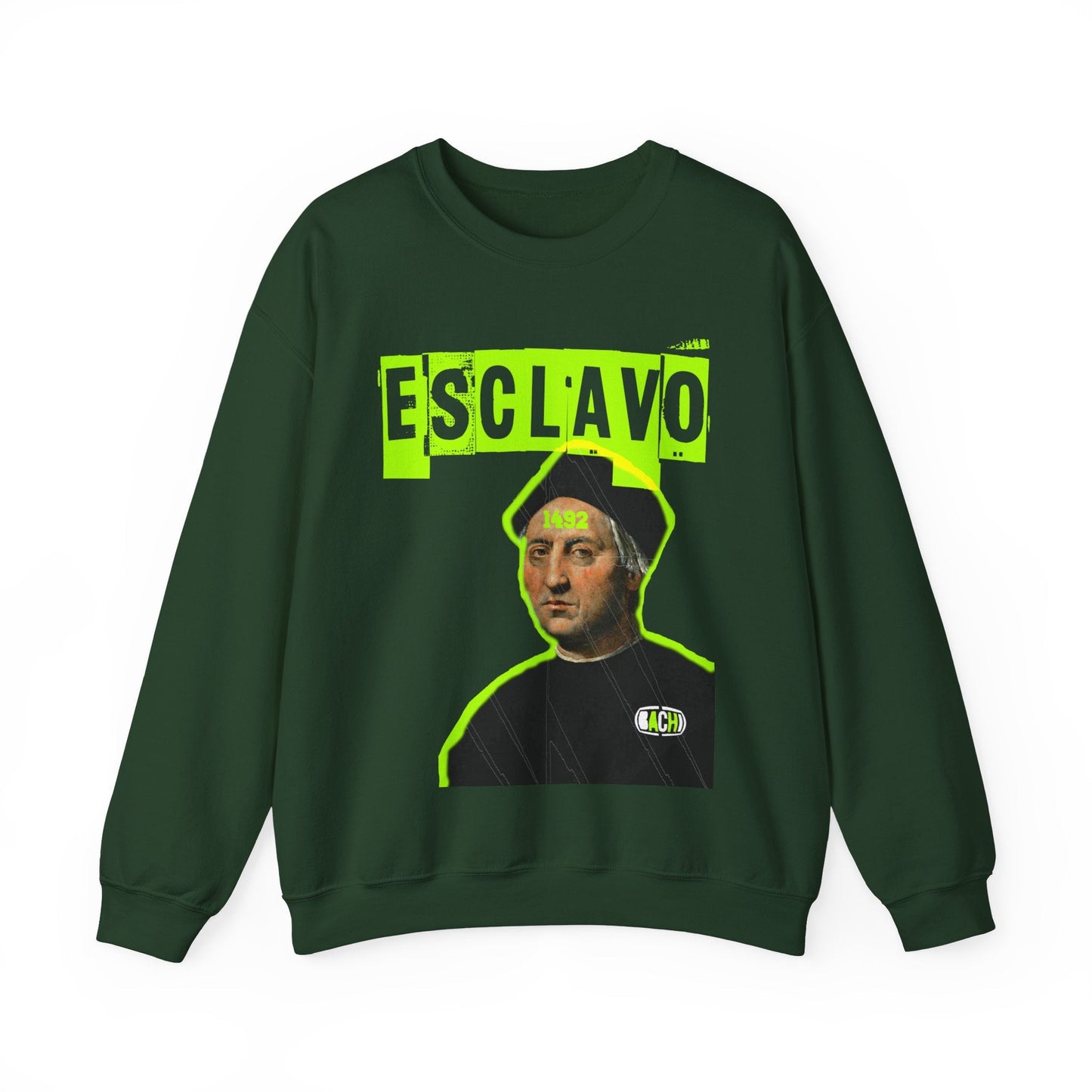 Unisex Sweatshirt Esclavo Colon Printify