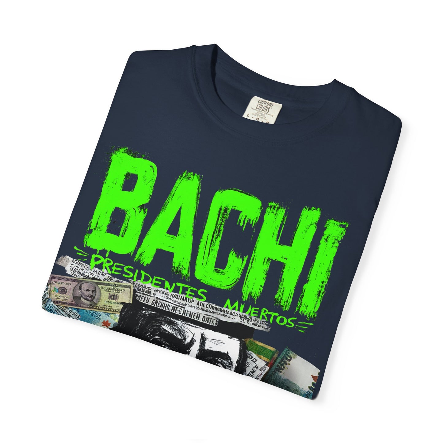 T-Shirt Presidentes Muertos Money Cash BACHI Design