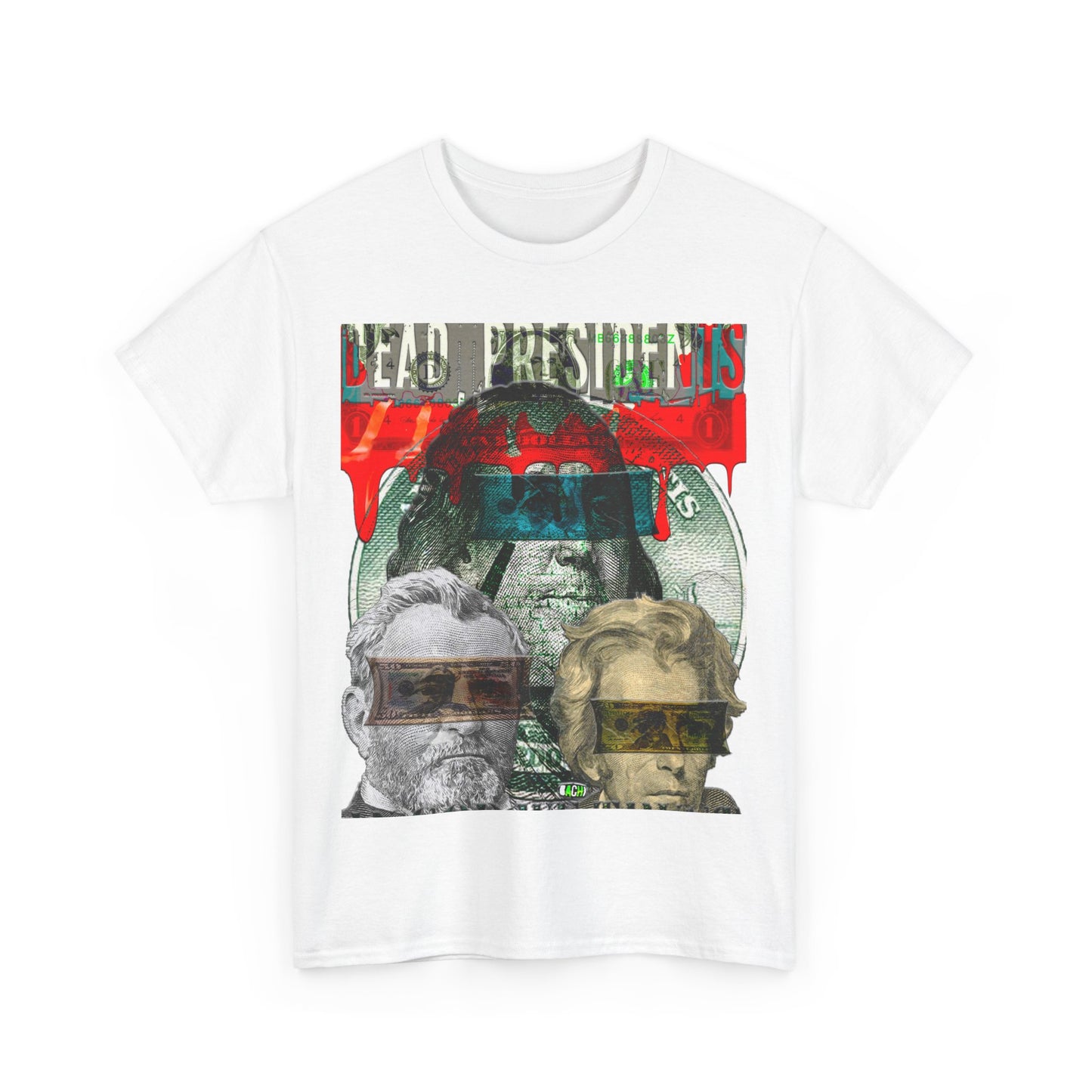 Unisex T-shirt Dead Presidents