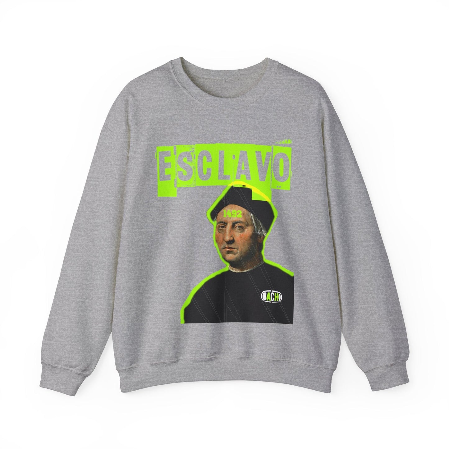 Unisex Sweatshirt Esclavo Colon Printify