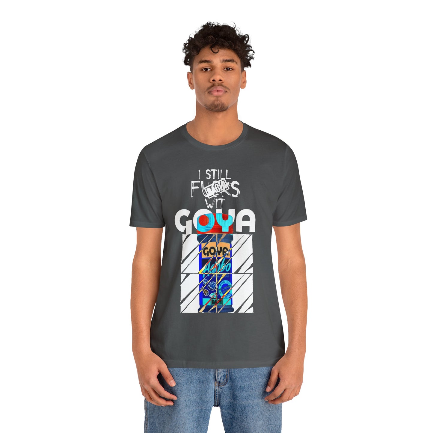 Unisex T-Shirt I Still F$%*s Goya