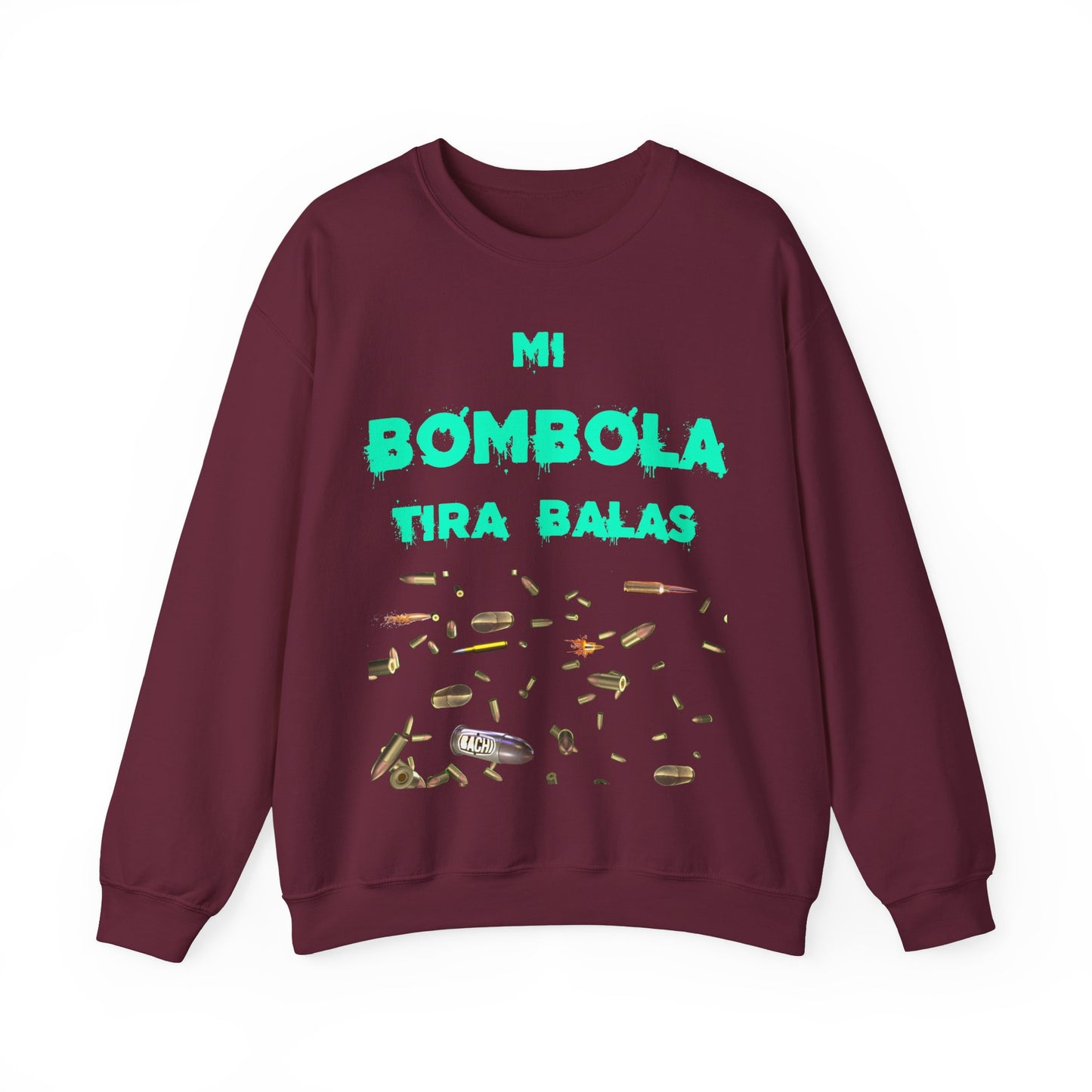 Unisex Sweatshirt Mi Bombola Tira Balas