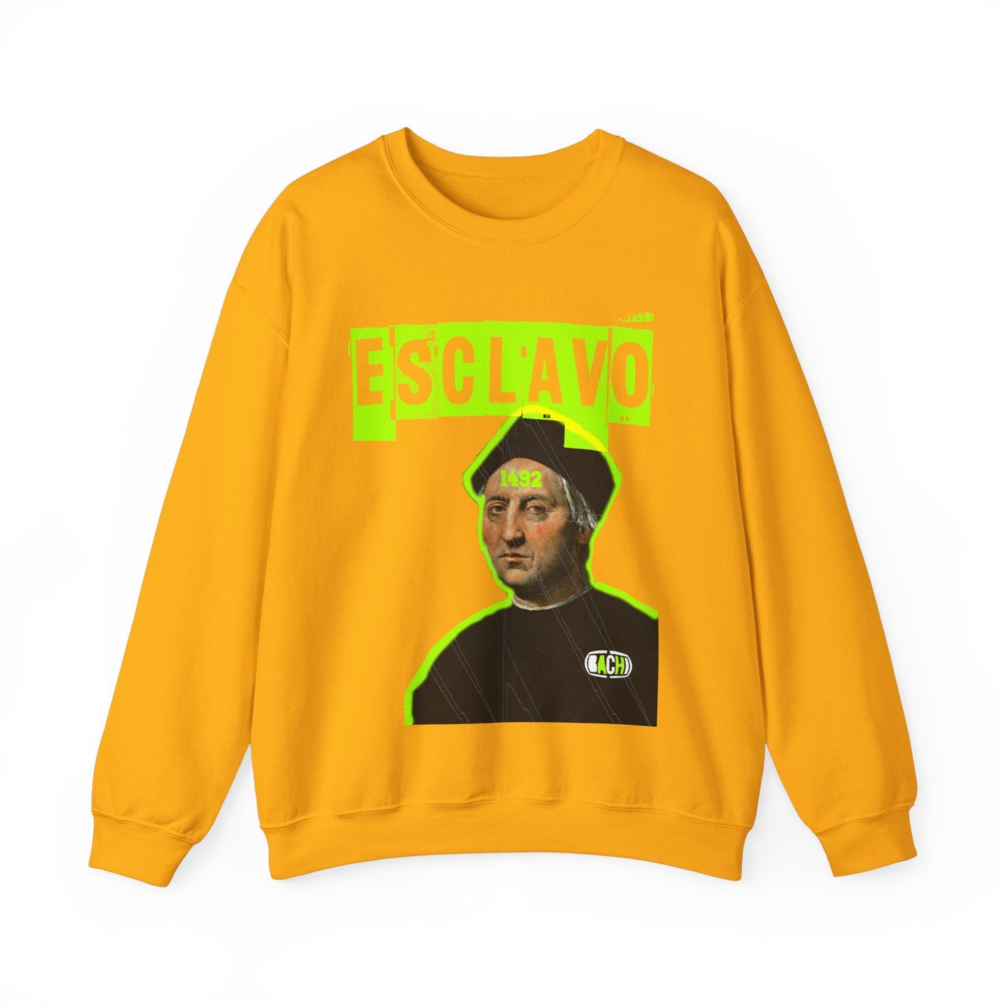 Unisex Sweatshirt Esclavo Colon Printify