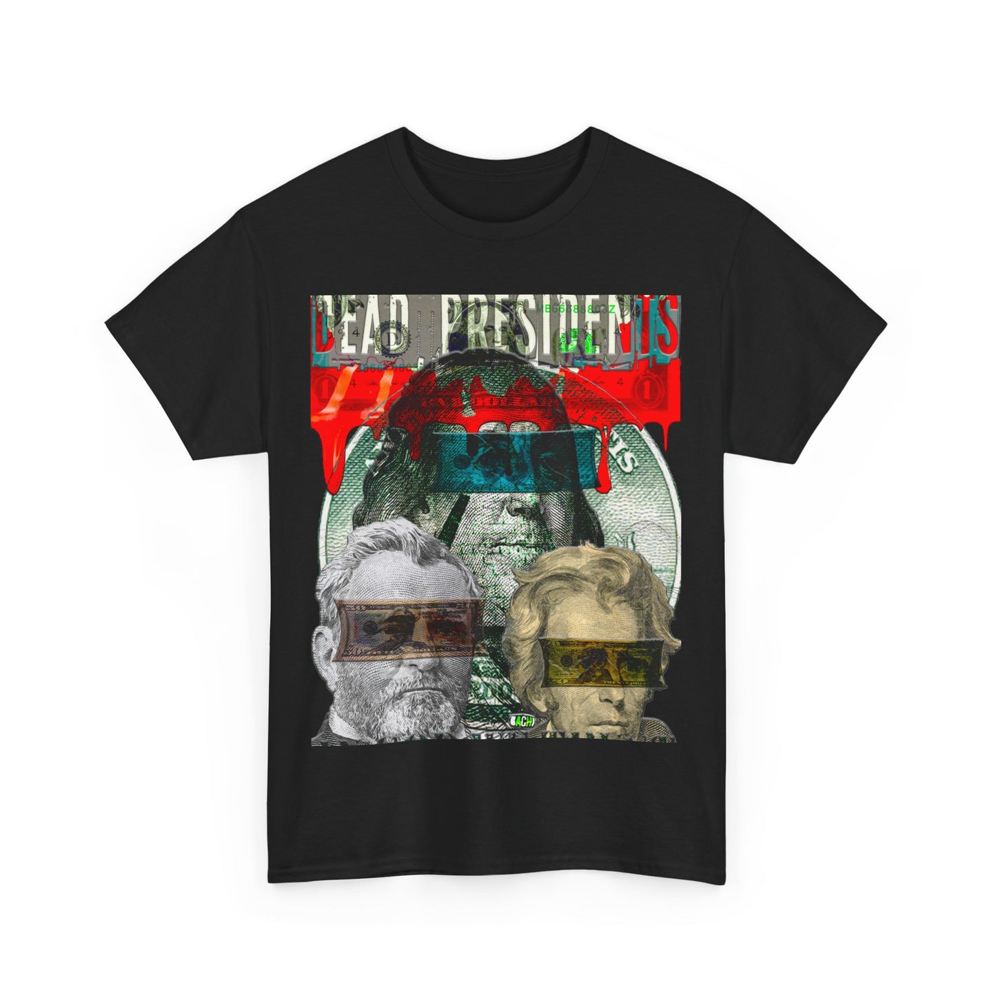 Unisex T-shirt Dead Presidents