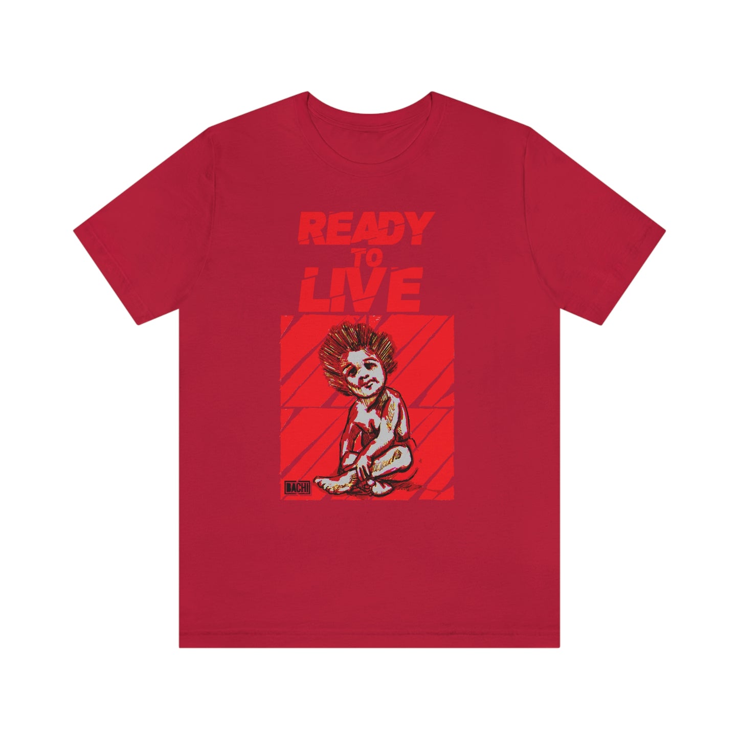 Unisex T-shirt Ready To Live In Red