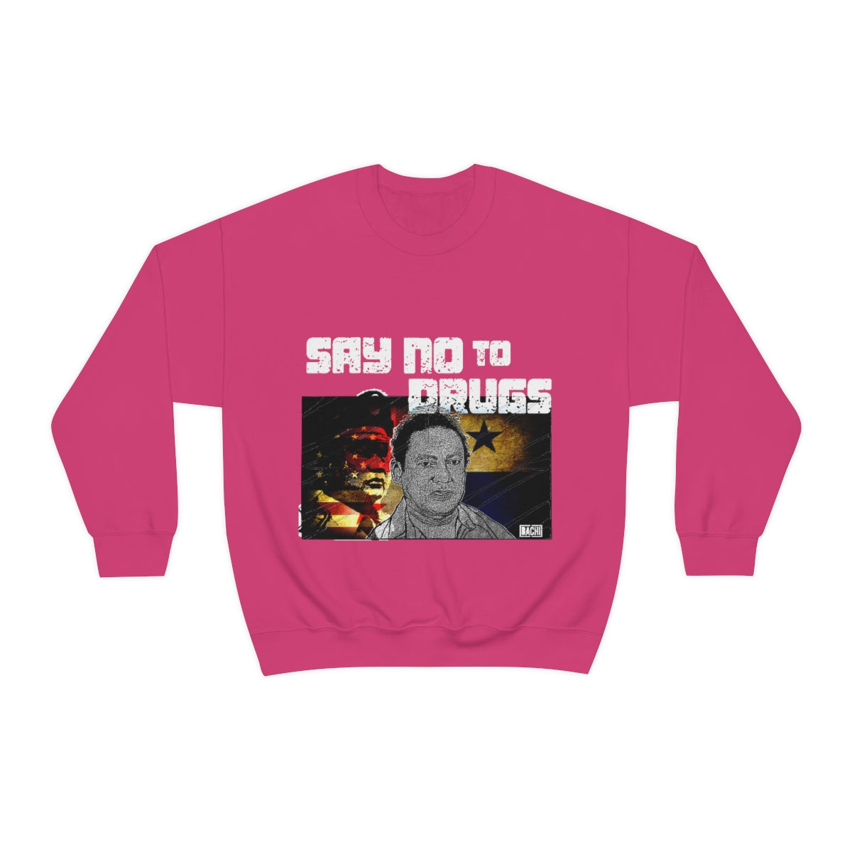 Manuel Noriega Say No To Drugs Unisex Crewneck Sweatshirt - Bachi Apparel