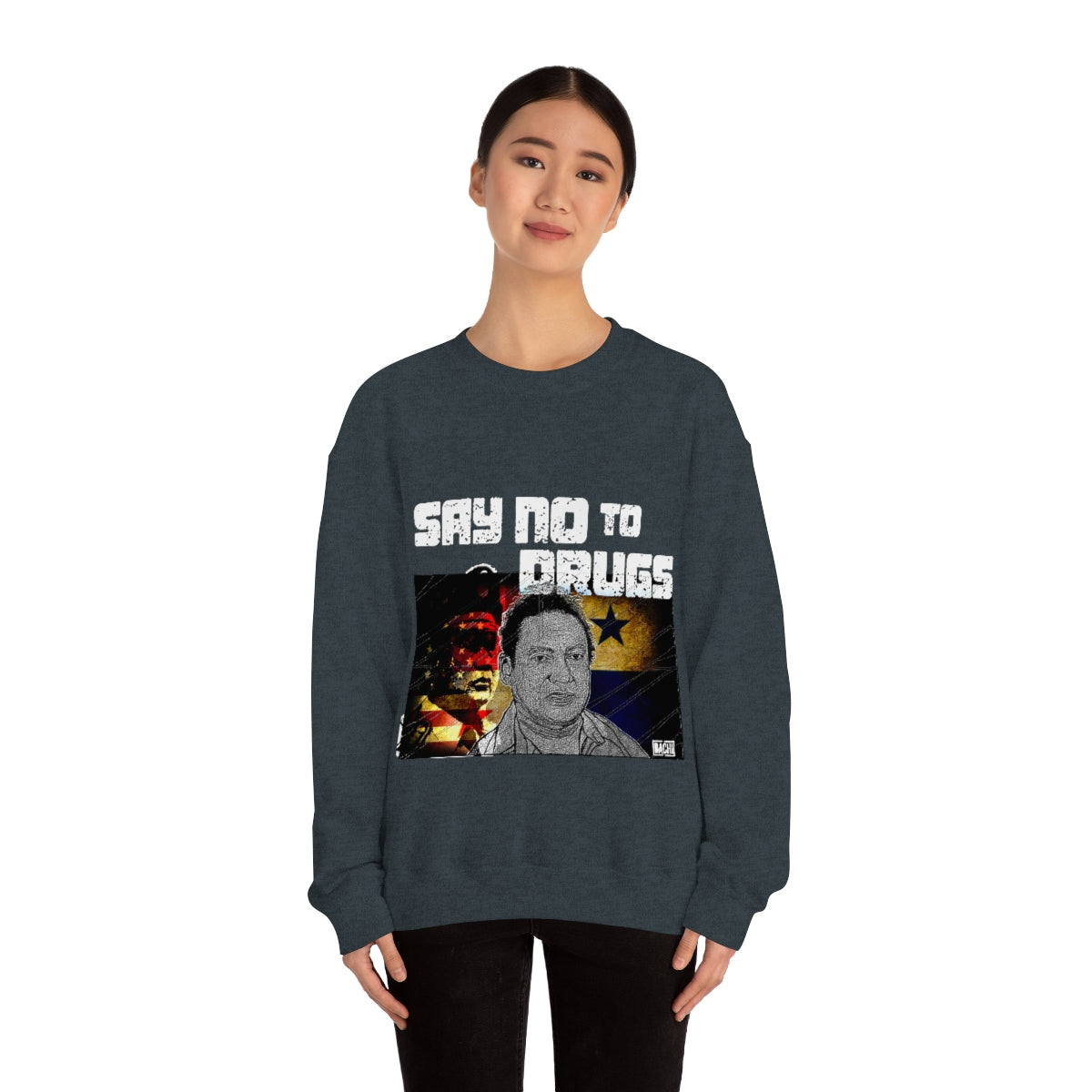 Manuel Noriega Say No To Drugs Unisex Crewneck Sweatshirt - Bachi Apparel