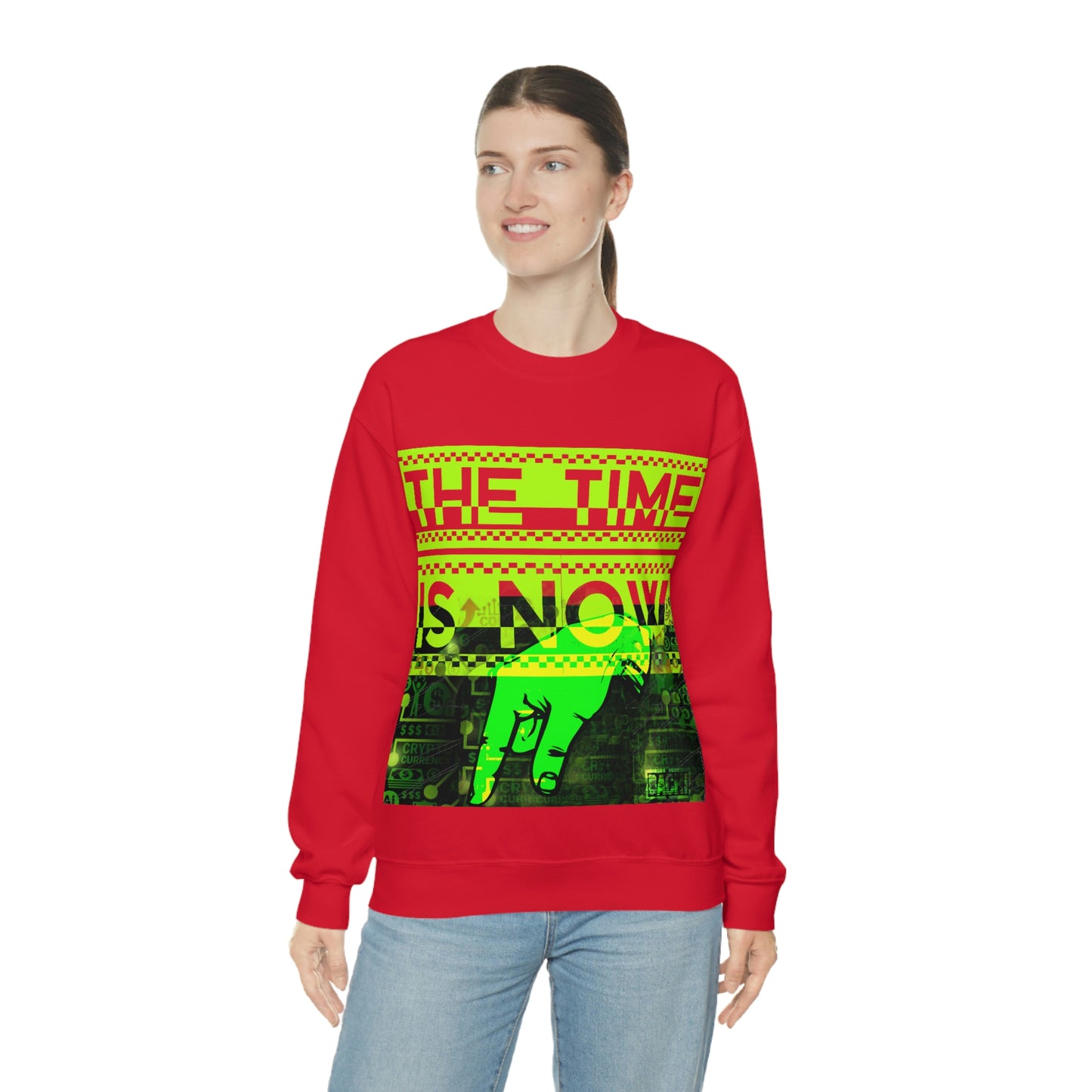Unisex Sweatshirt The Time Is Now
