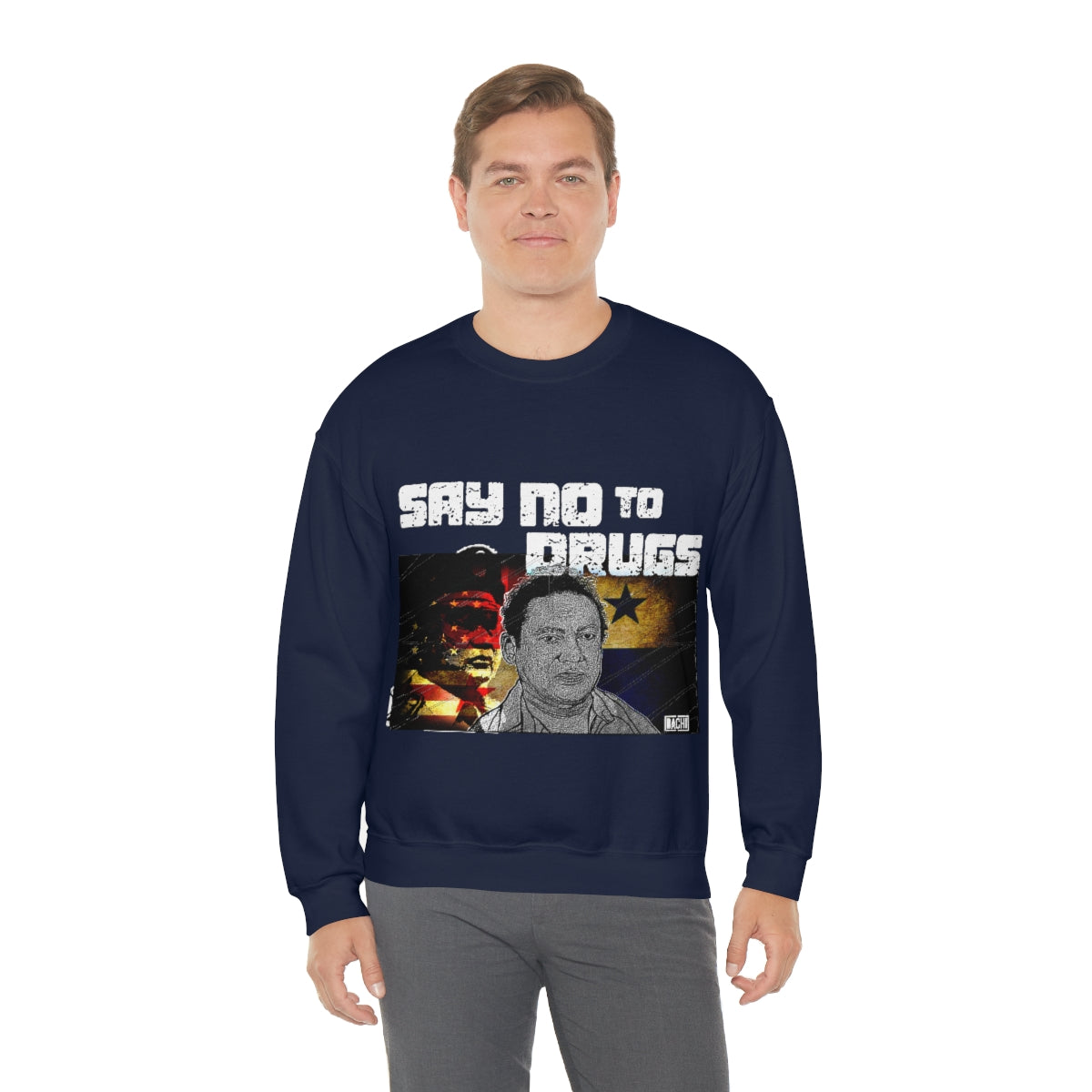 Manuel Noriega Say No To Drugs Unisex Crewneck Sweatshirt - Bachi Apparel