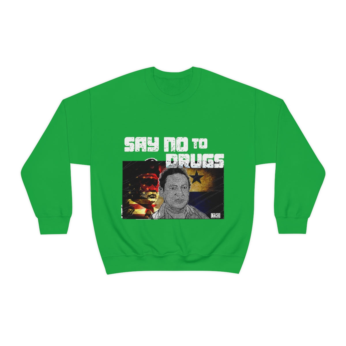 Manuel Noriega Say No To Drugs Unisex Crewneck Sweatshirt - Bachi Apparel