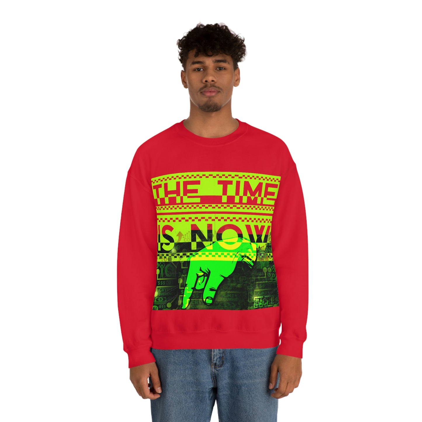 Unisex Sweatshirt The Time Is Now