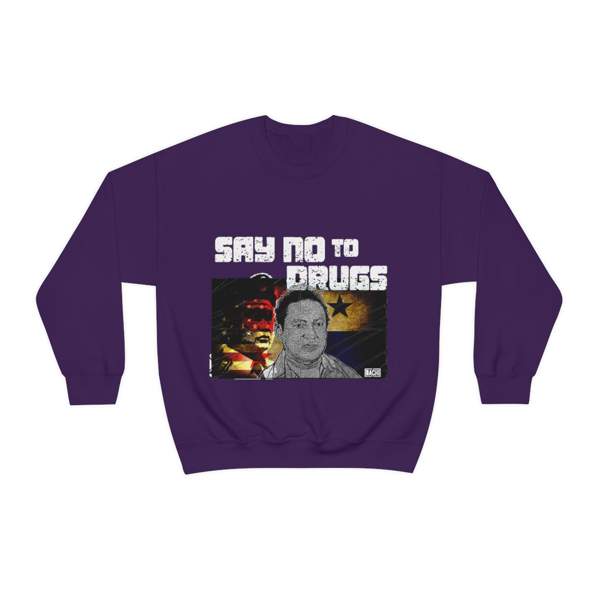 Manuel Noriega Say No To Drugs Unisex Crewneck Sweatshirt - Bachi Apparel