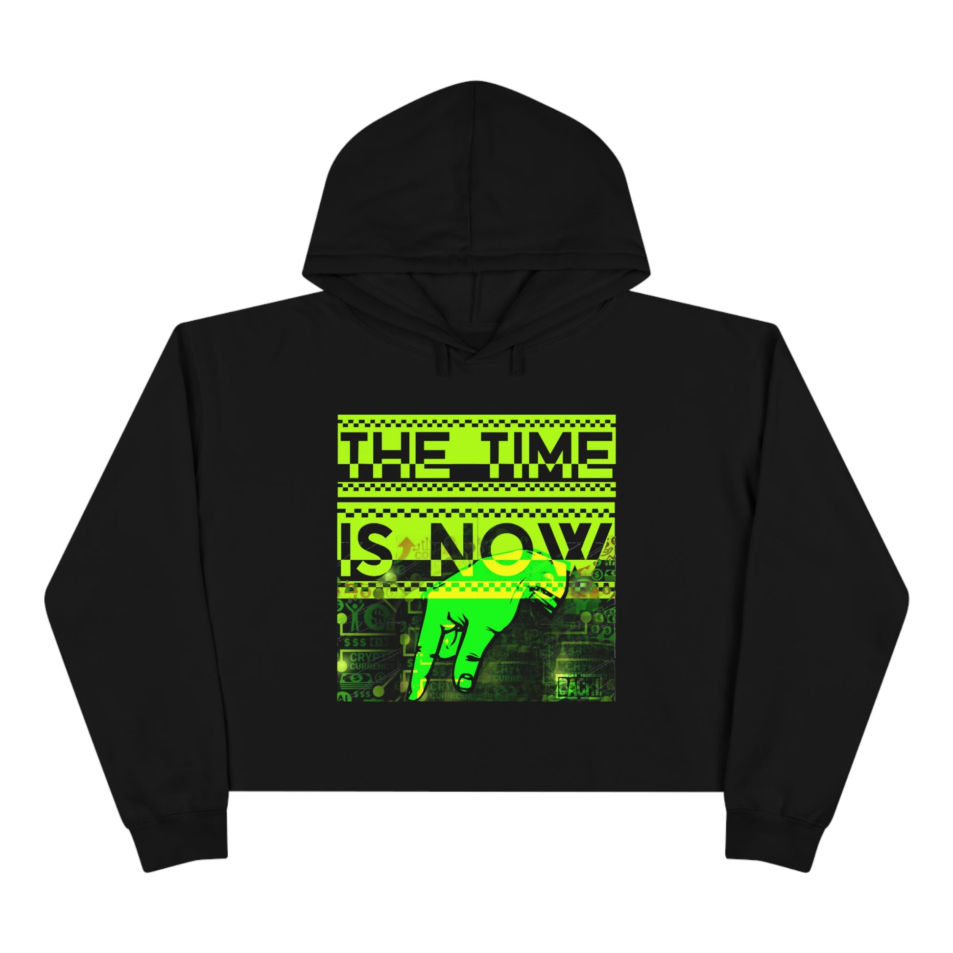 Women Crop Hoodie Bachi The Time Is Now