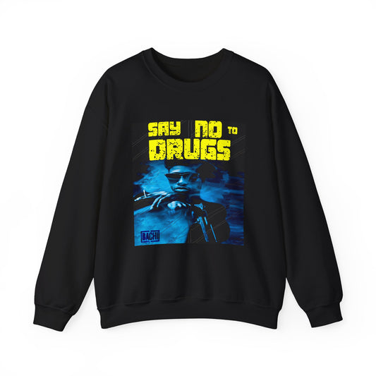 Unisex Sweatshirt Nino Brown Say No To Drugs