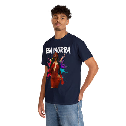 Unisex T-shirt Esa Morra La que Baila Sola