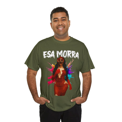 Unisex T-shirt Esa Morra La que Baila Sola