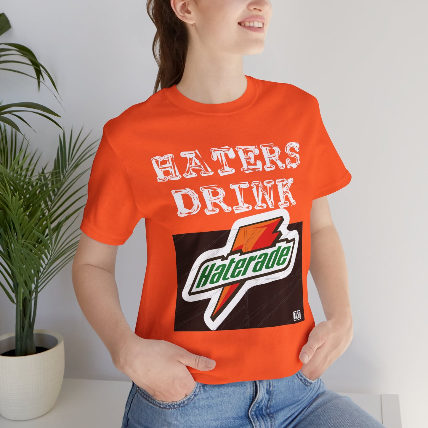 Unisex T-shirt Hater's Drink Haterade