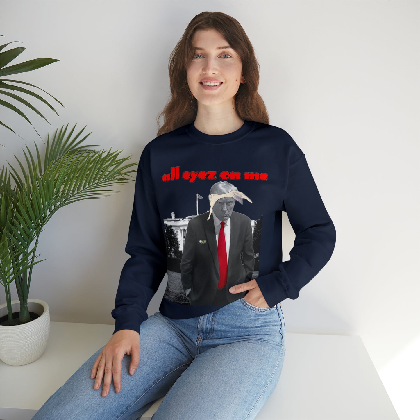 Unisex Sweatshirt Donald Trump All Eyez On Me