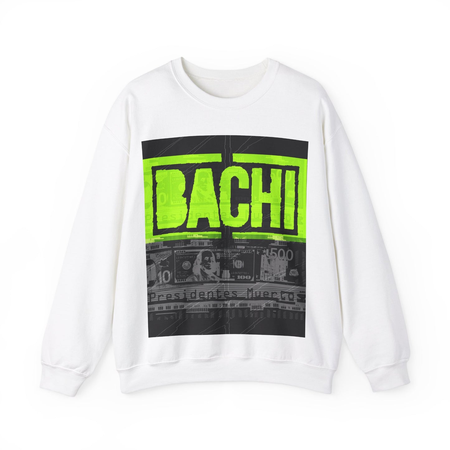 Unisex Sweatshirt Bachi President Muertos