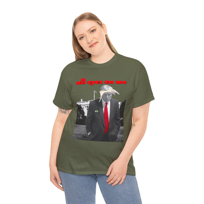 Unisex T-Shirt Donald Trump All Eyez on Me