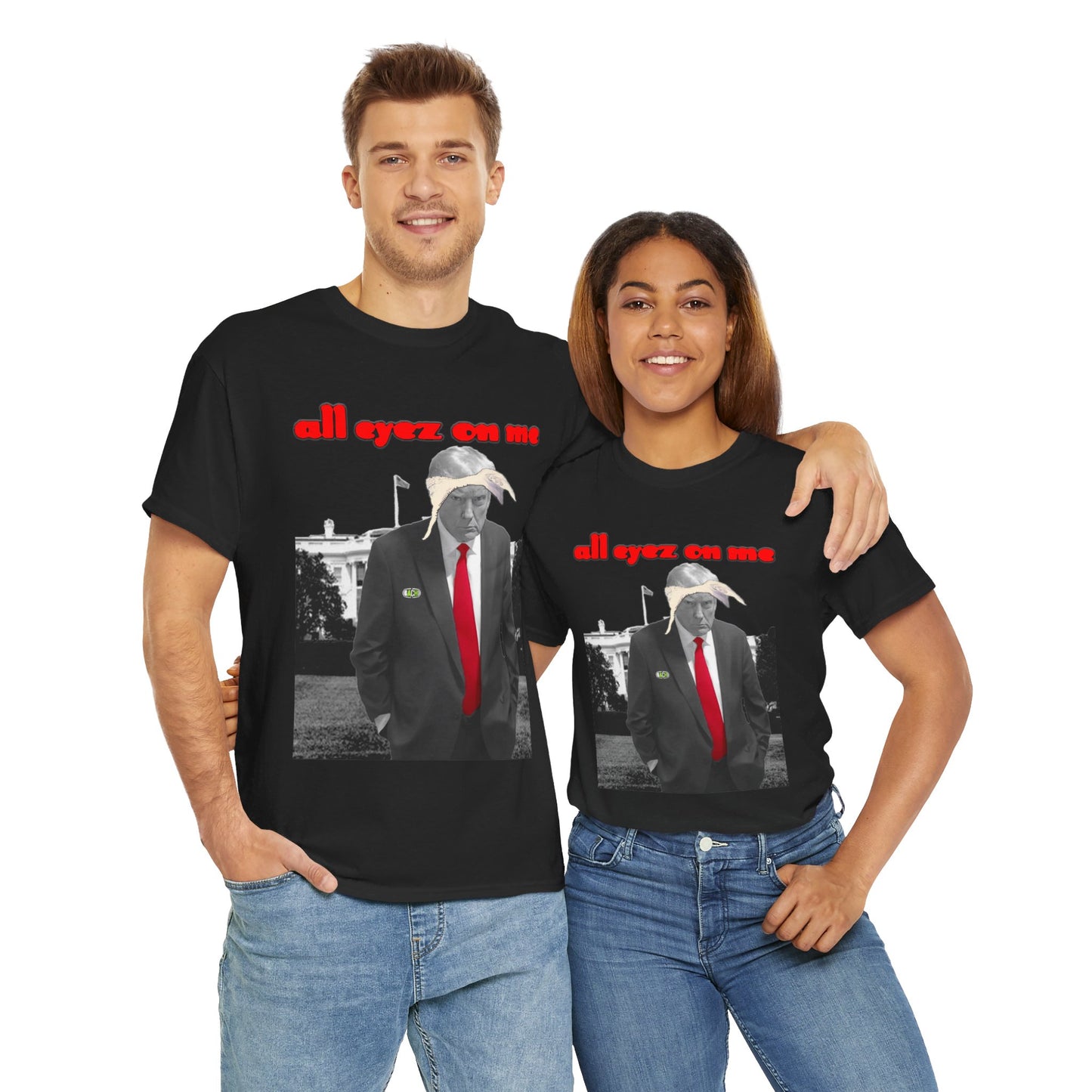 Unisex T-Shirt Donald Trump All Eyez on Me