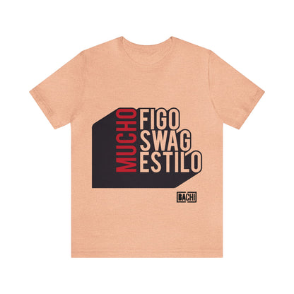 Unisex T-Shirt Mucho Figo, Swag, Estilo