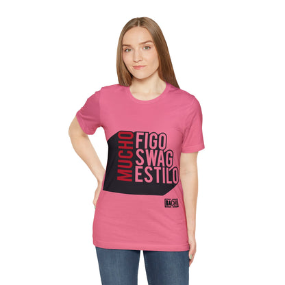 Unisex T-Shirt Mucho Figo, Swag, Estilo