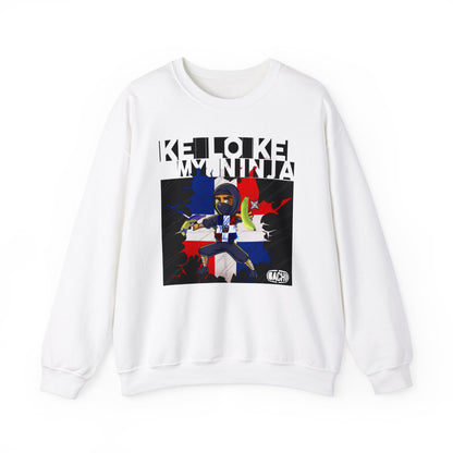 Unisex Sweatshirt Ke Lo Ke My Ninja Dominican