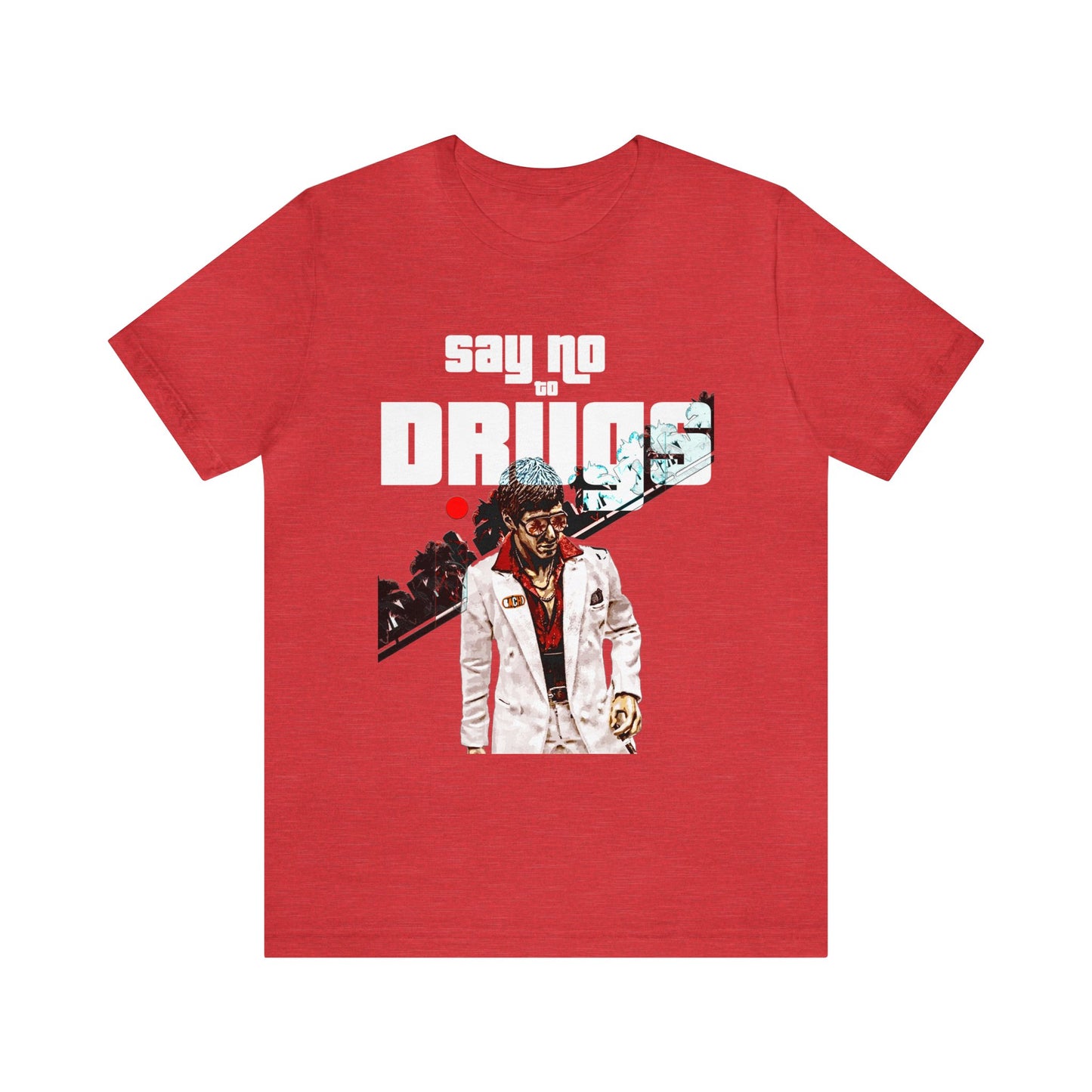 Unisex T-shirt Say No To Drugs Scarface 2