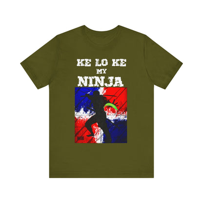 Unisex T-shirt Ke Lo Ke Ninja