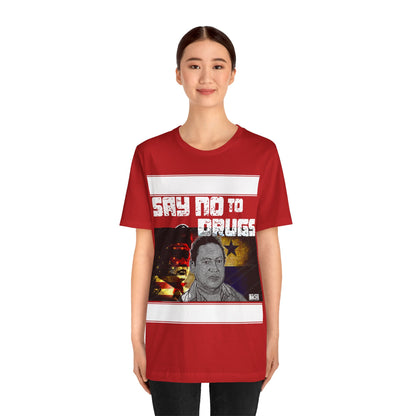 Unisex T-Shirt Manuel Noriega Say No To Drugs