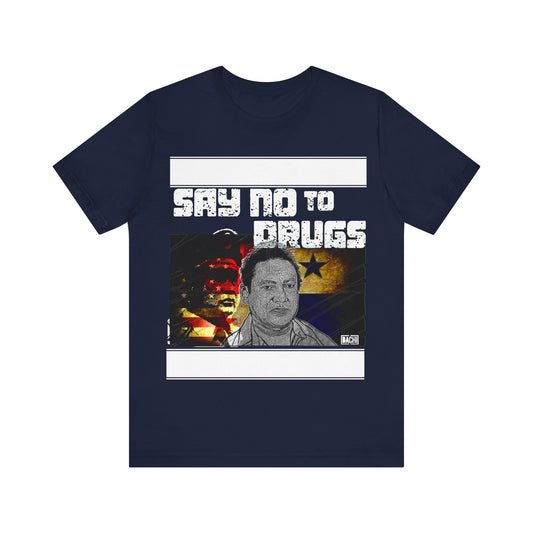 Unisex T-Shirt Manuel Noriega Say No To Drugs