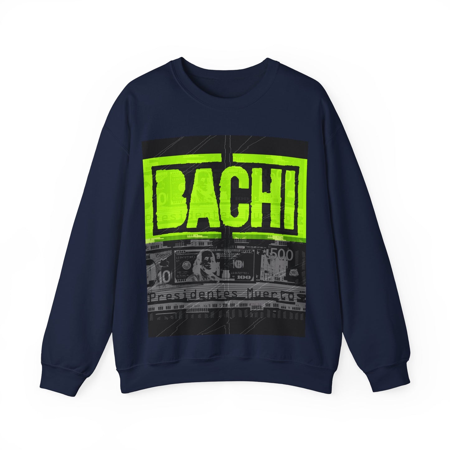 Unisex Sweatshirt Bachi President Muertos