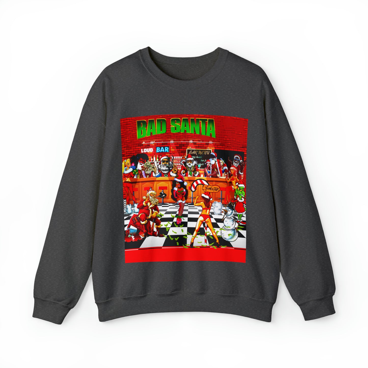 Unisex Sweatshirt Bad Santa with strippers Christmas