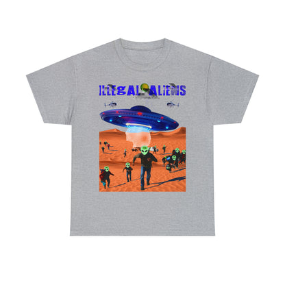 Unisex T-Shirt Illegal Aliens Alien Invasion